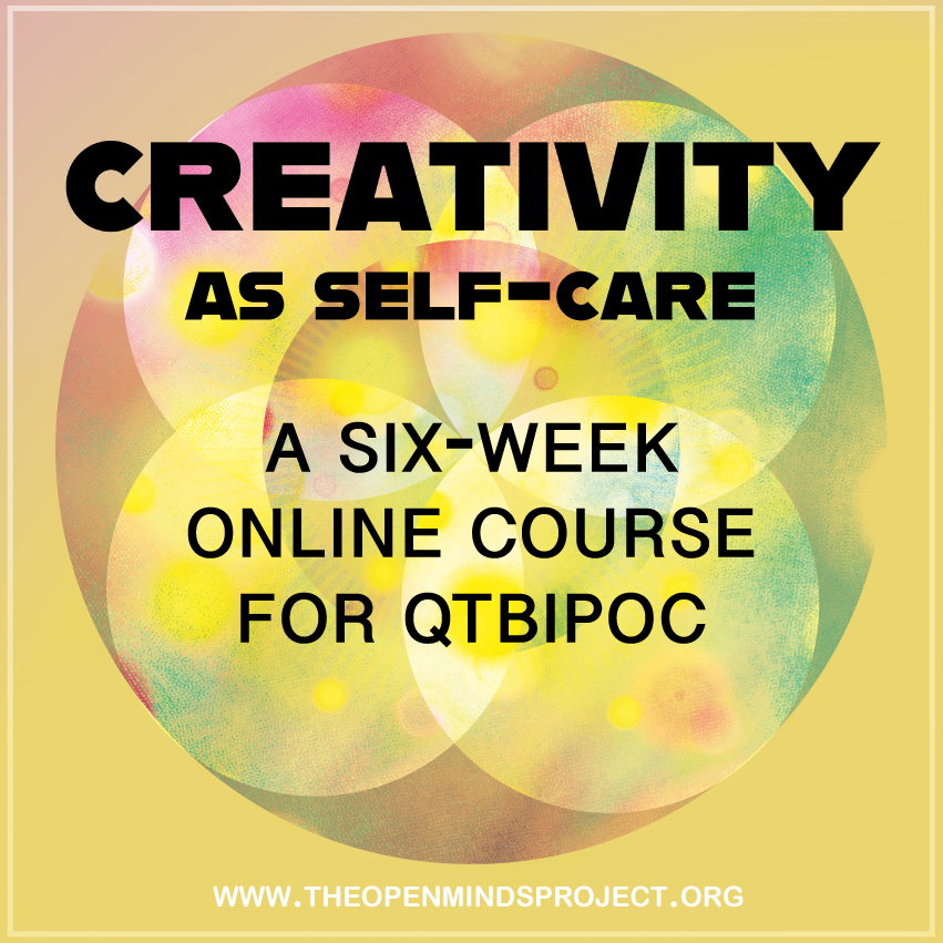 Our 6-Week Creativity as Self-Care Workshops 